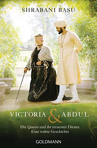 9783442159369: Victoria & Abdul: Die Queen und ihr treuester Diener - Eine wahre Geschichte