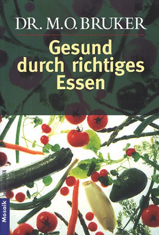 Stock image for Gesund durch richtiges Essen for sale by medimops