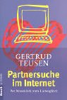 Partnersuche im Internet - Teusen, Gertrud