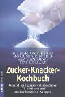 9783442163540: Zucker- Knacker- Kochbuch.