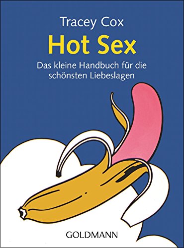 9783442165346: Cox, T: Hot Sex