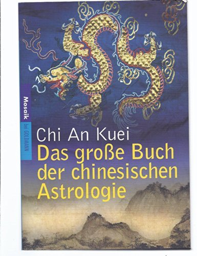 Stock image for Das groe Buch der chinesischen Astrologie for sale by medimops