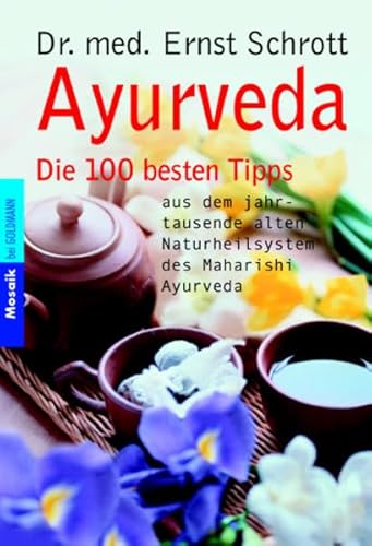 Beispielbild fr Ayurveda: Die besten Tipps: aus dem jahrtausendealten Naturheilsystem zum Verkauf von medimops