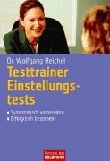 Beispielbild fr Testtrainer Einstellungstests: - Systematisch vorbereiten - - Erfolgreich bestehen zum Verkauf von medimops