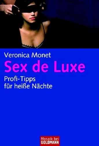 Stock image for Sex de Luxe: Profi-Tipps fr heie Nchte for sale by medimops
