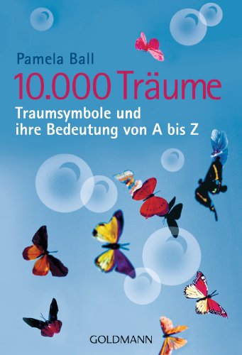 Beispielbild fr 10000 Trume : Traumsymbole von A bis Z. Aus dem Englischen von Brigitte Melkau / Mosaik bei Goldmann zum Verkauf von Antiquariat KAMAS