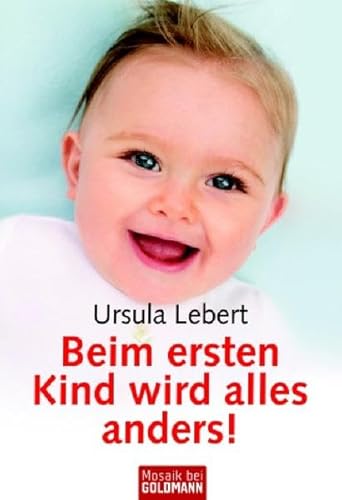 Beispielbild fr Beim ersten Kind wird alles anders! zum Verkauf von Leserstrahl  (Preise inkl. MwSt.)