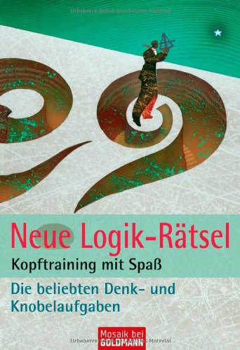 Beispielbild fr Neue Logik-Rtsel: Kopftraining mit Spa - Die beliebten Denk- und Knobelaufgaben zum Verkauf von medimops