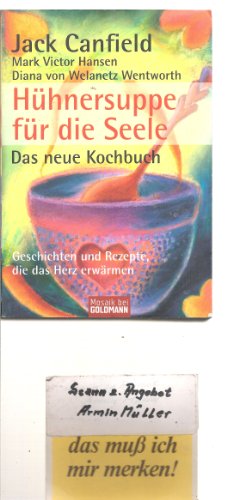 Beispielbild fr Hhnersuppe fr die Seele - das neue Kochbuch zum Verkauf von Storisende Versandbuchhandlung