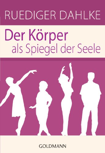 Beispielbild fr Der KArper als Spiegel der Seele zum Verkauf von AwesomeBooks