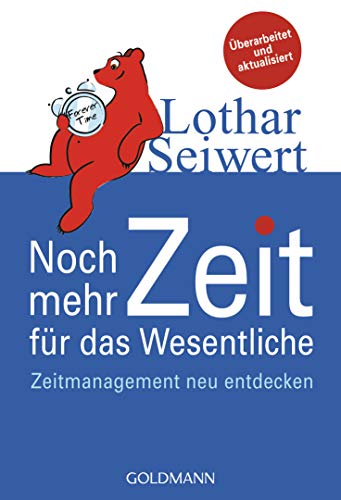 Stock image for Noch Mehr Zeit F�r Das Wesentliche: Zeitmanagement neu entdecken for sale by Chiron Media