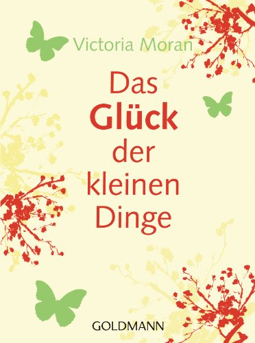 Beispielbild fr Das Glck der kleinen Dinge -Language: german zum Verkauf von GreatBookPrices