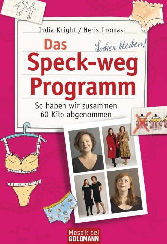 Stock image for Das Speck-weg-Programm: So haben wir zusammen 60 Kilo abgenommen for sale by medimops