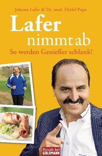 Stock image for Lafer nimmt ab: So werden Genieer schlank! for sale by medimops