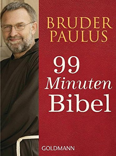 99 Minuten Bibel - Bruder, Paulus