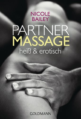 Beispielbild fr Partnermassage: hei und erotisch zum Verkauf von medimops