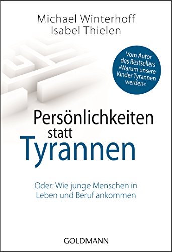 Stock image for Persnlichkeiten statt Tyrannen for sale by Antiquariat Walter Nowak