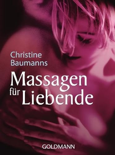 Stock image for Massagen fr Liebende for sale by medimops