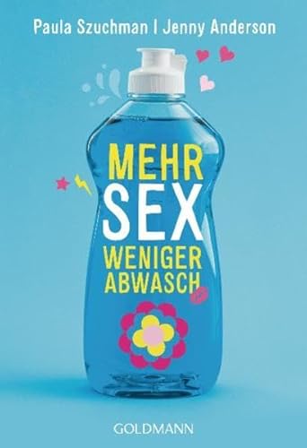 Beispielbild fr Mehr Sex, weniger Abwasch zum Verkauf von medimops