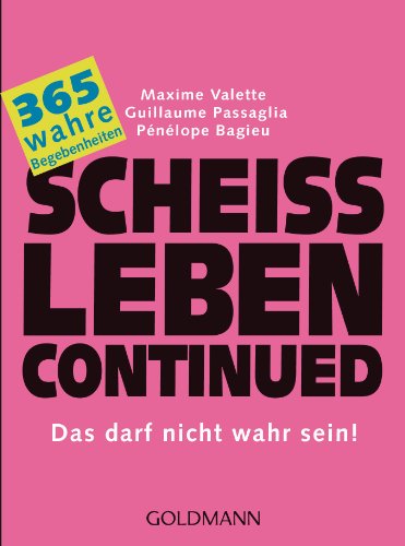 Stock image for Scheileben continued: Das darf nicht wahr sein! for sale by medimops