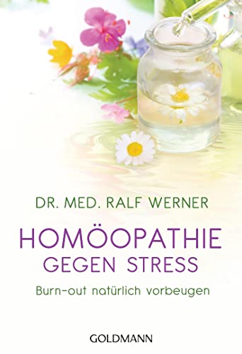 Beispielbild fr Homopathie gegen Stress: Burn-out natrlich vorbeugen zum Verkauf von medimops