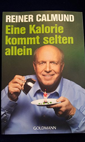 Imagen de archivo de Eine Kalorie kommt selten allein a la venta por medimops