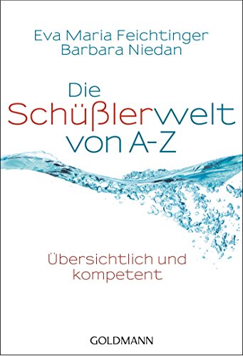 Stock image for Die Schlerwelt von A-Z: bersichtlich und kompetent for sale by medimops