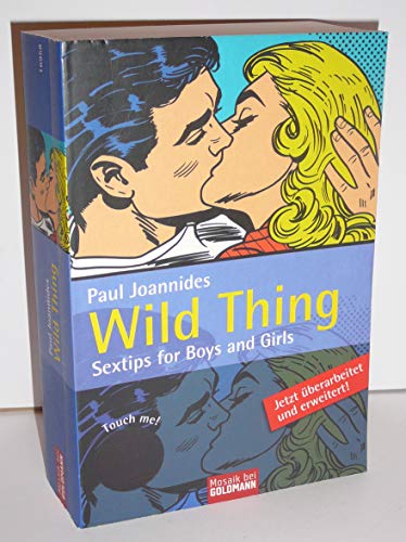 9783442173662: Wild Thing: Sextipps for Boys and Girls