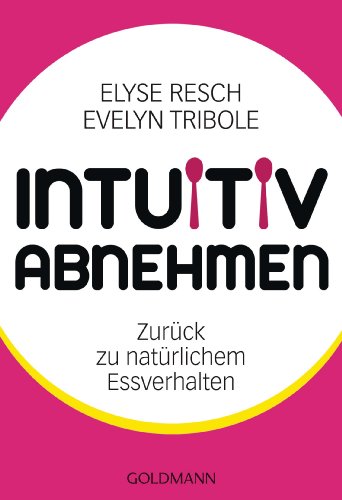 Stock image for Intuitiv abnehmen -Language: german for sale by GreatBookPrices
