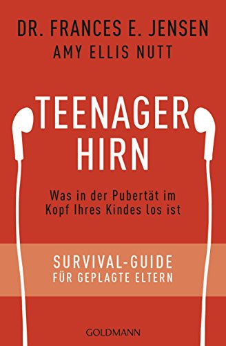 9783442176045: Teenager-Hirn: Was in der Pubertt im Kopf Ihres Kindes los ist - Survival-Guide fr geplagte Eltern