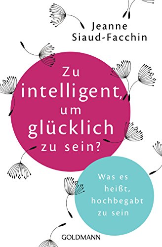 Beispielbild fr Zu intelligent, um glcklich zu sein? -Language: german zum Verkauf von GreatBookPrices