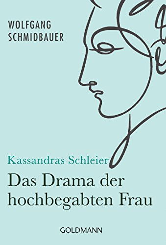 Kassandras Schleier -Language: german - Schmidbauer, Dr. Wolfgang