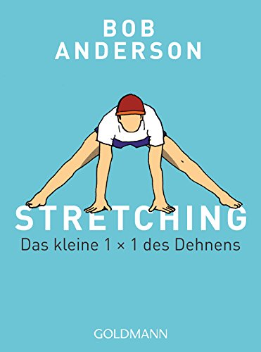 Beispielbild fr Stretching: Das kleine 1 x 1 des Dehnens zum Verkauf von medimops