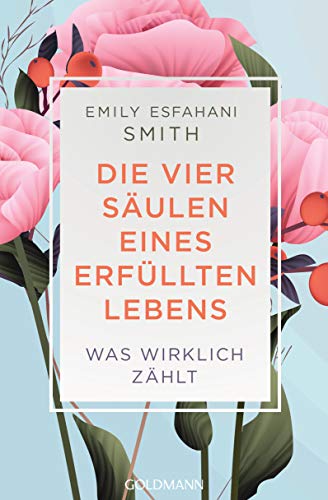 Stock image for Die vier Sulen eines erfllten Lebens -Language: german for sale by GreatBookPrices