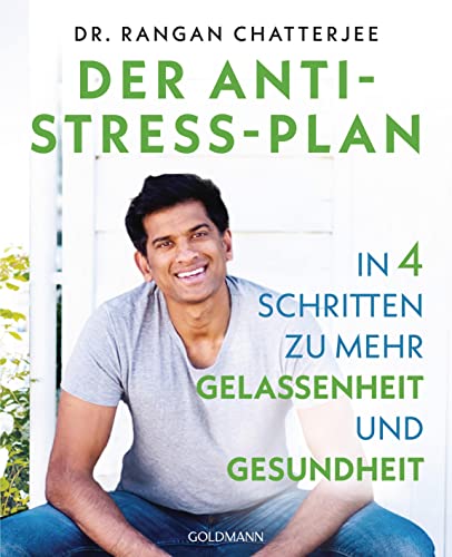 Imagen de archivo de Der Anti-Stress-Plan: In 4 Schritten zu mehr Gelassenheit und Gesundheit a la venta por medimops