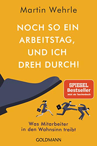 Stock image for Noch so ein Arbeitstag, und ich dreh durch! -Language: german for sale by GreatBookPrices