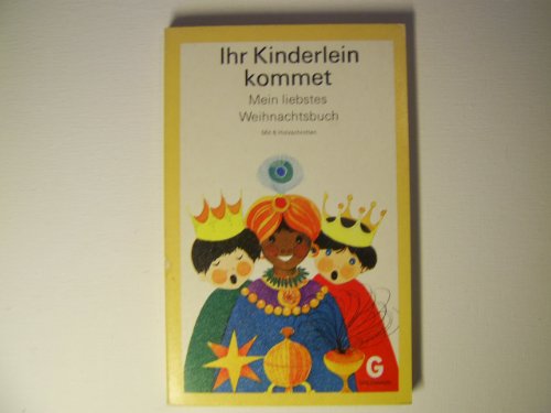 Stock image for Ihr Kinderlein kommet for sale by Versandantiquariat Felix Mcke