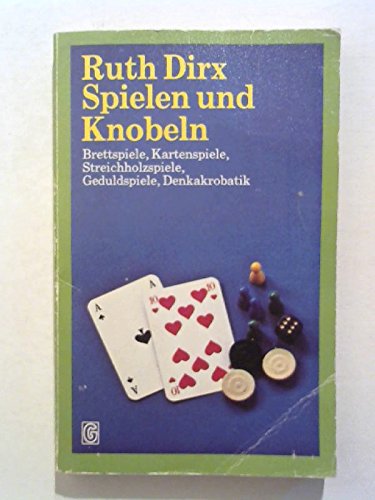 Stock image for Spielen und Knobeln for sale by Versandantiquariat Felix Mcke