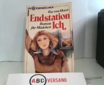 Beispielbild fr Enstation Ich - Roman Fr Mdchen zum Verkauf von Eulennest Verlag e.K.