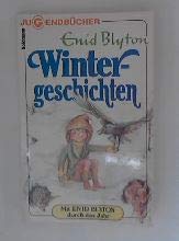 Blyton, Enid: Mit Enid Blyton durch das Jahr Teil: Wintergeschichten / ill. von Ruth von Hagen-Torn. [Aus d. Engl. ausgew. u. übers. von Joana York] / Goldmann-Jugendbücher ; 20235 Ein Goldmann-Taschenbuch