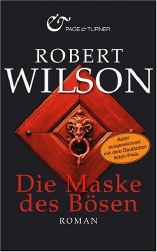 Beispielbild fr Die Maske des Bsen. Roman. Aus dem Englischen von Kristian Lutze. zum Verkauf von Antiquariat Christoph Wilde