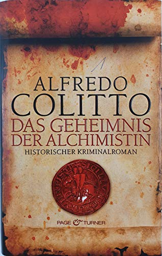 Beispielbild fr Das Geheimnis der Alchimistin: Historischer Kriminalroman zum Verkauf von Gerald Wollermann