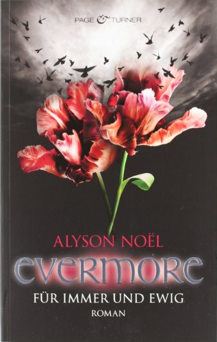 Evermore - FÃ¼r immer und ewig - (9783442203802) by Alyson Noel