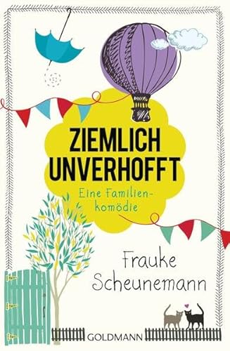 Beispielbild fr Ziemlich unverhofft: Eine Familienkomdie zum Verkauf von medimops