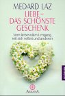 9783442215317: Liebe, das schnste Geschenk