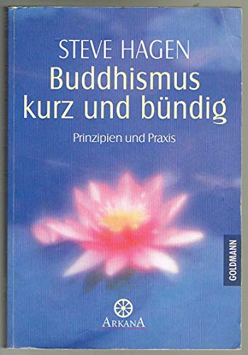 Imagen de archivo de HAGEN, S: BUDDHISMUS KURZ U. BUENDIG a la venta por Ammareal