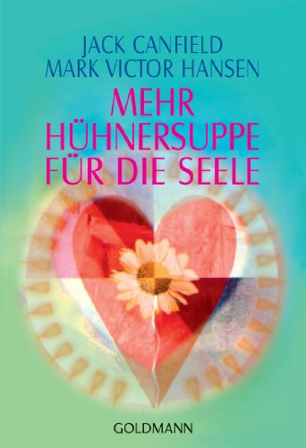 Stock image for Mehr Hhnersuppe Fr Die Seele for sale by Hamelyn