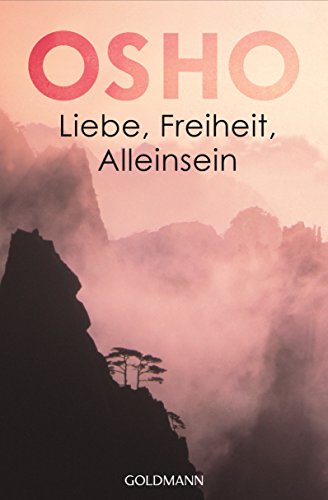 Stock image for Liebe, Freiheit, Alleinsein. Aus dem Englischen von Rajmani Müller. for sale by Antiquariat Christoph Wilde