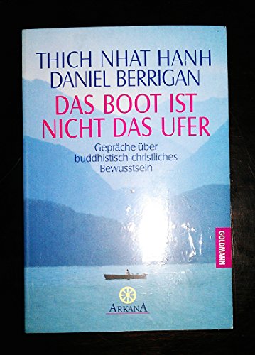 Das Boot ist nicht das Ufer: Gespräche über buddhistisch-christliches Bewusstsein + Zeiten der Achtsamkeit (2 BÜCHER) - Thích Nhat Hanh