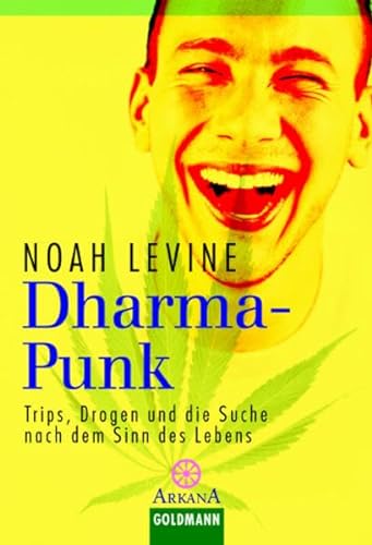 Imagen de archivo de Dharma-Punk. Trips, Drogen und die Suche nach dem Sinn des Lebens. a la venta por medimops